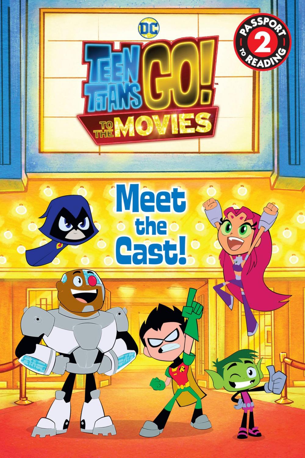 Big bigCover of Teen Titans Go! (TM): to the Movies: Meet the Cast!