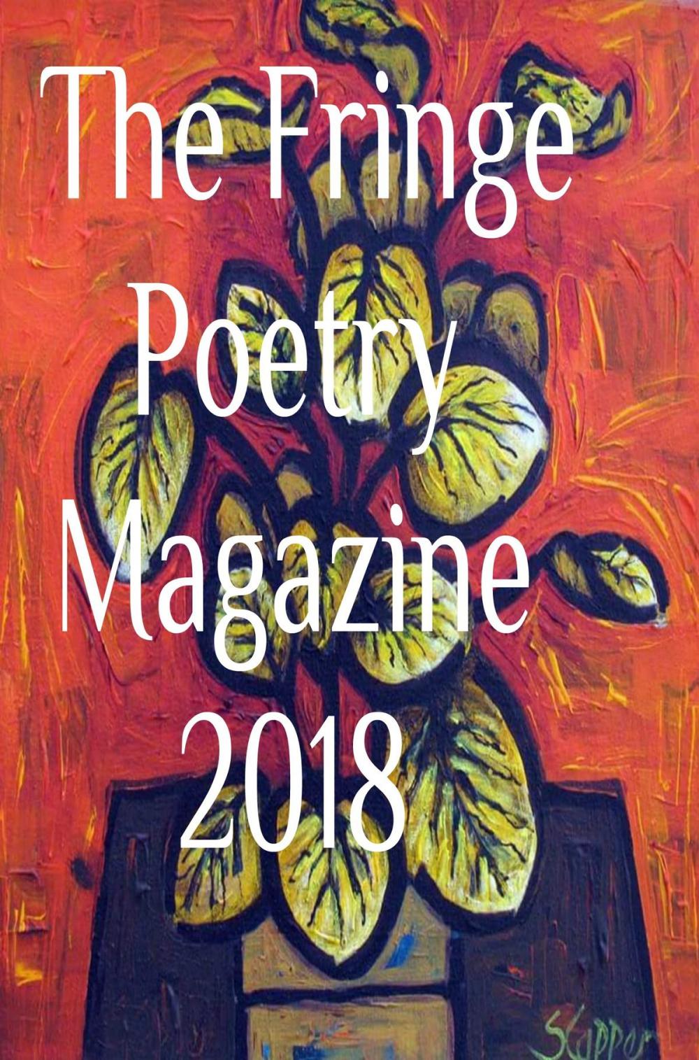Big bigCover of The Fringe Poetry Magazine 2018