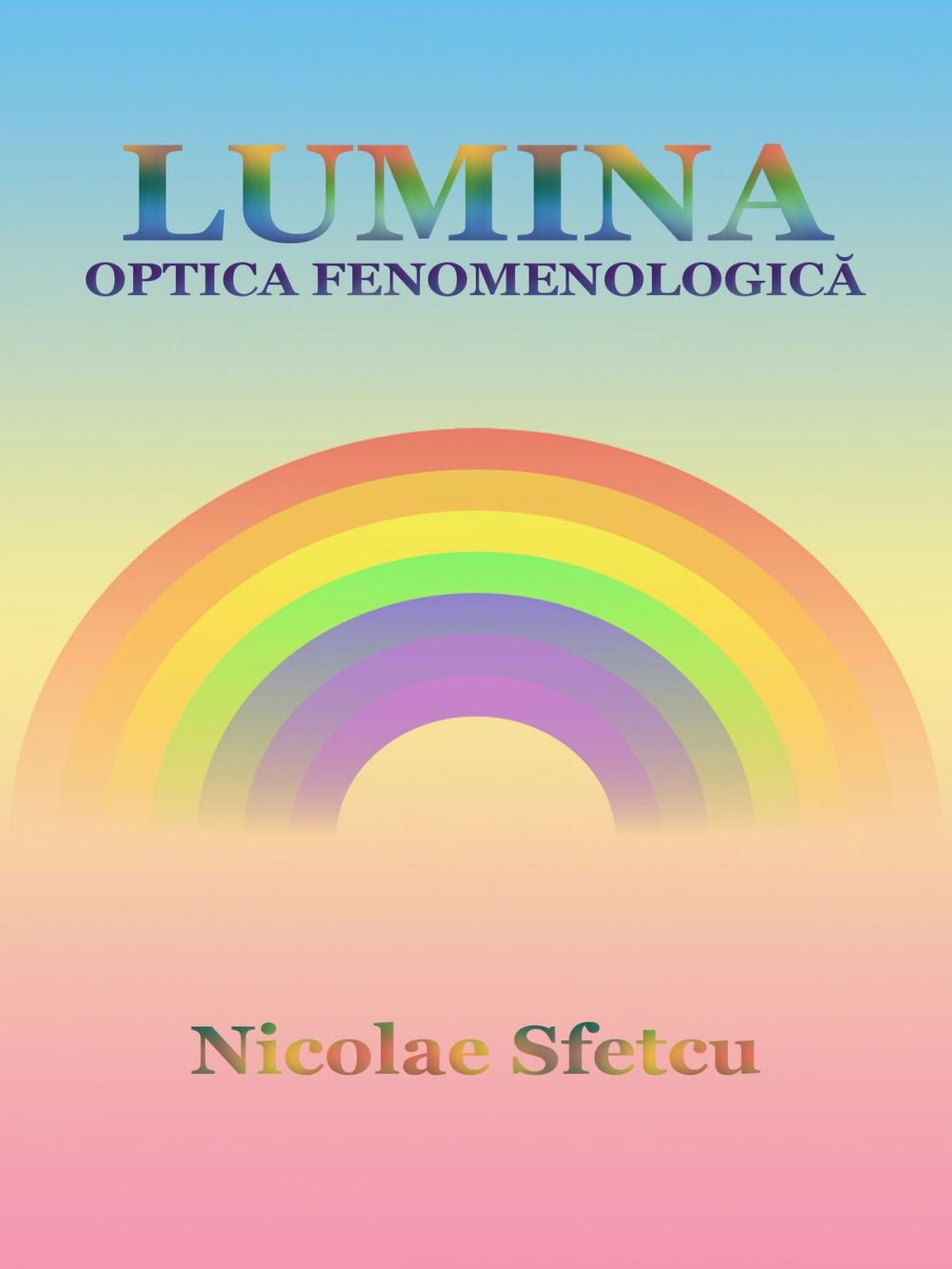 Big bigCover of Lumina: Optica fenomenologică