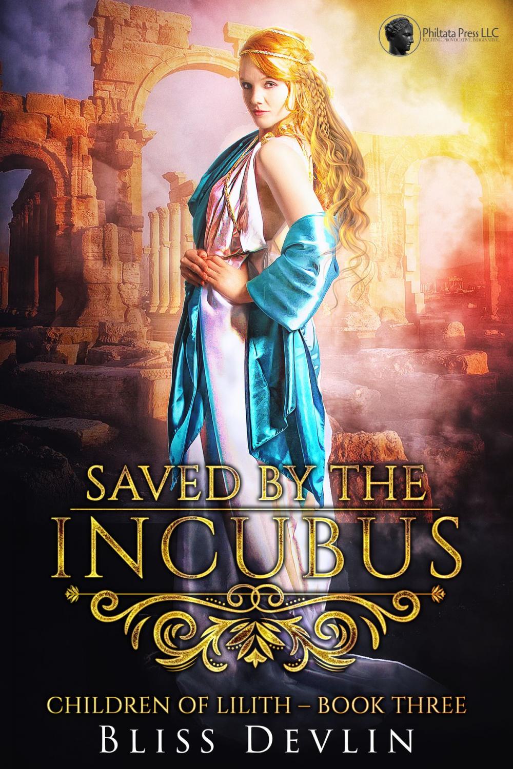 Big bigCover of Saved by the Incubus (The Childen of Lilith, Book 3)