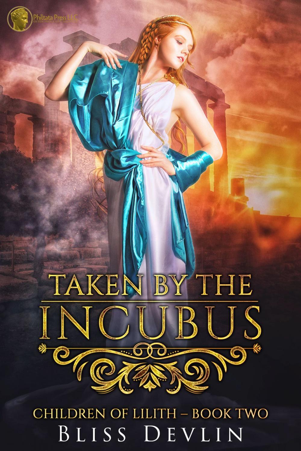 Big bigCover of Taken by the Incubus (The Children of Lilith, Book 2)