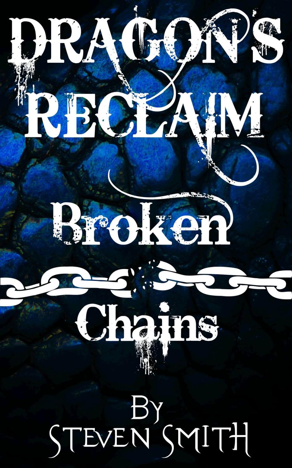 Big bigCover of Dragon's Reclaim: Broken Chains