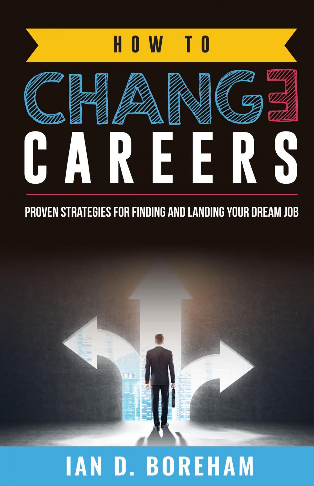 Big bigCover of How To Change Careers