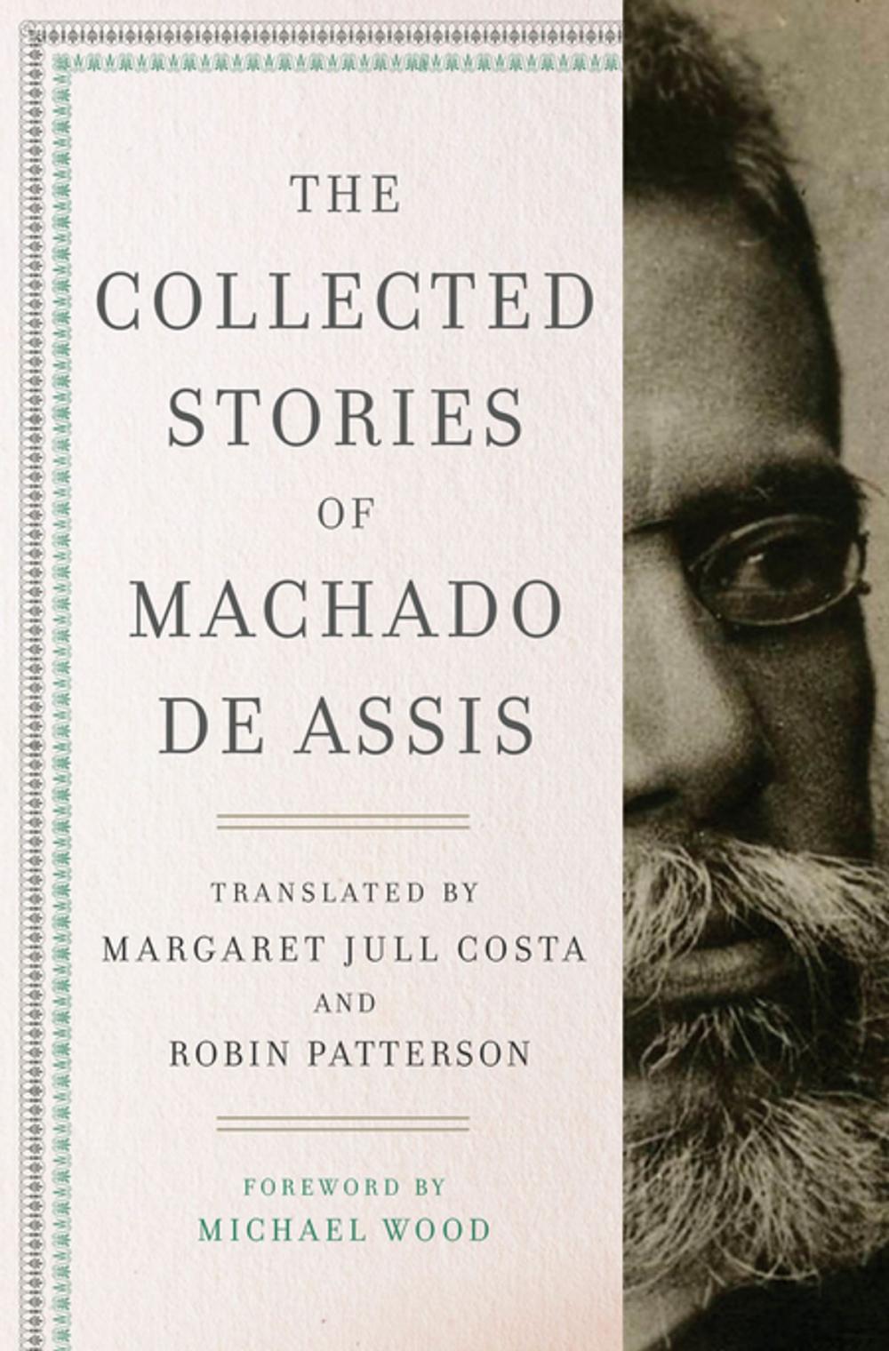 Big bigCover of The Collected Stories of Machado de Assis