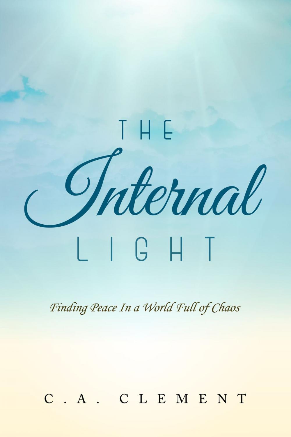 Big bigCover of The Internal Light: Finding Peace in a World Full of Chaos