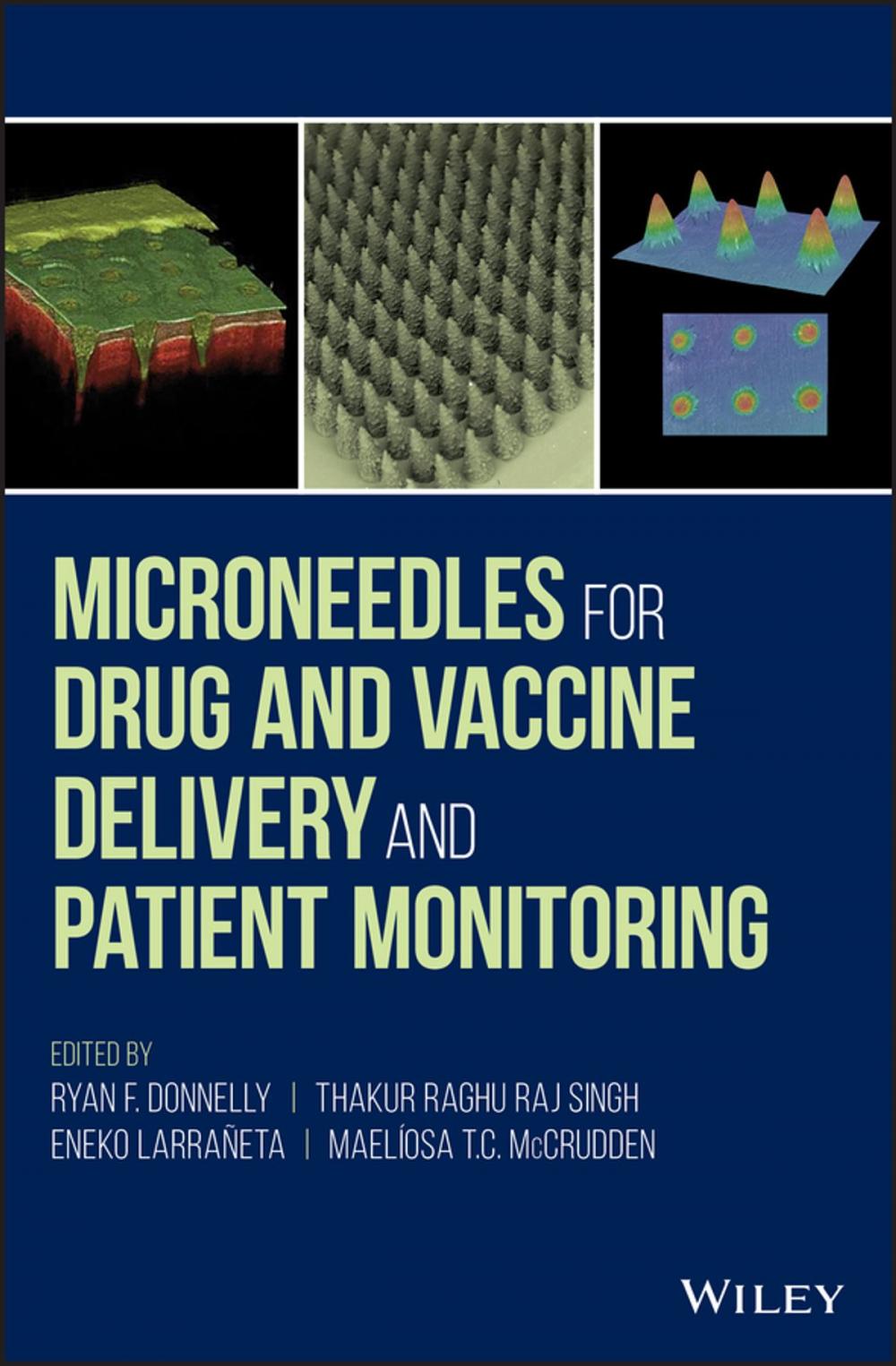 Big bigCover of Microneedles for Drug and Vaccine Delivery and Patient Monitoring