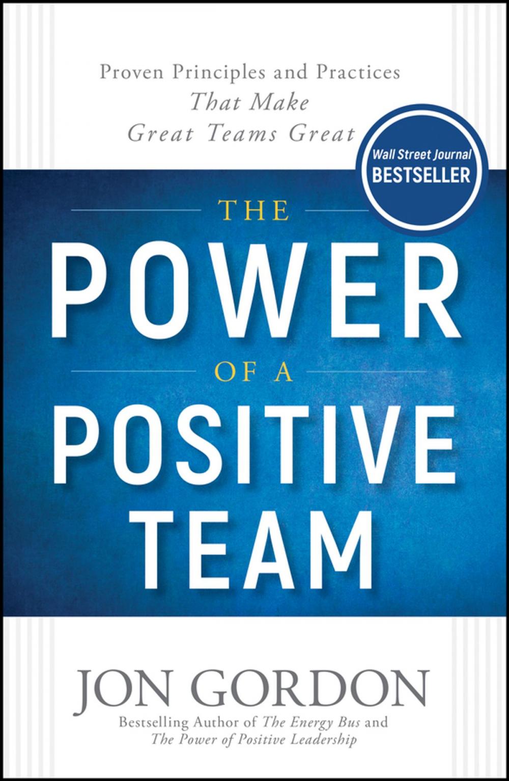 Big bigCover of The Power of a Positive Team