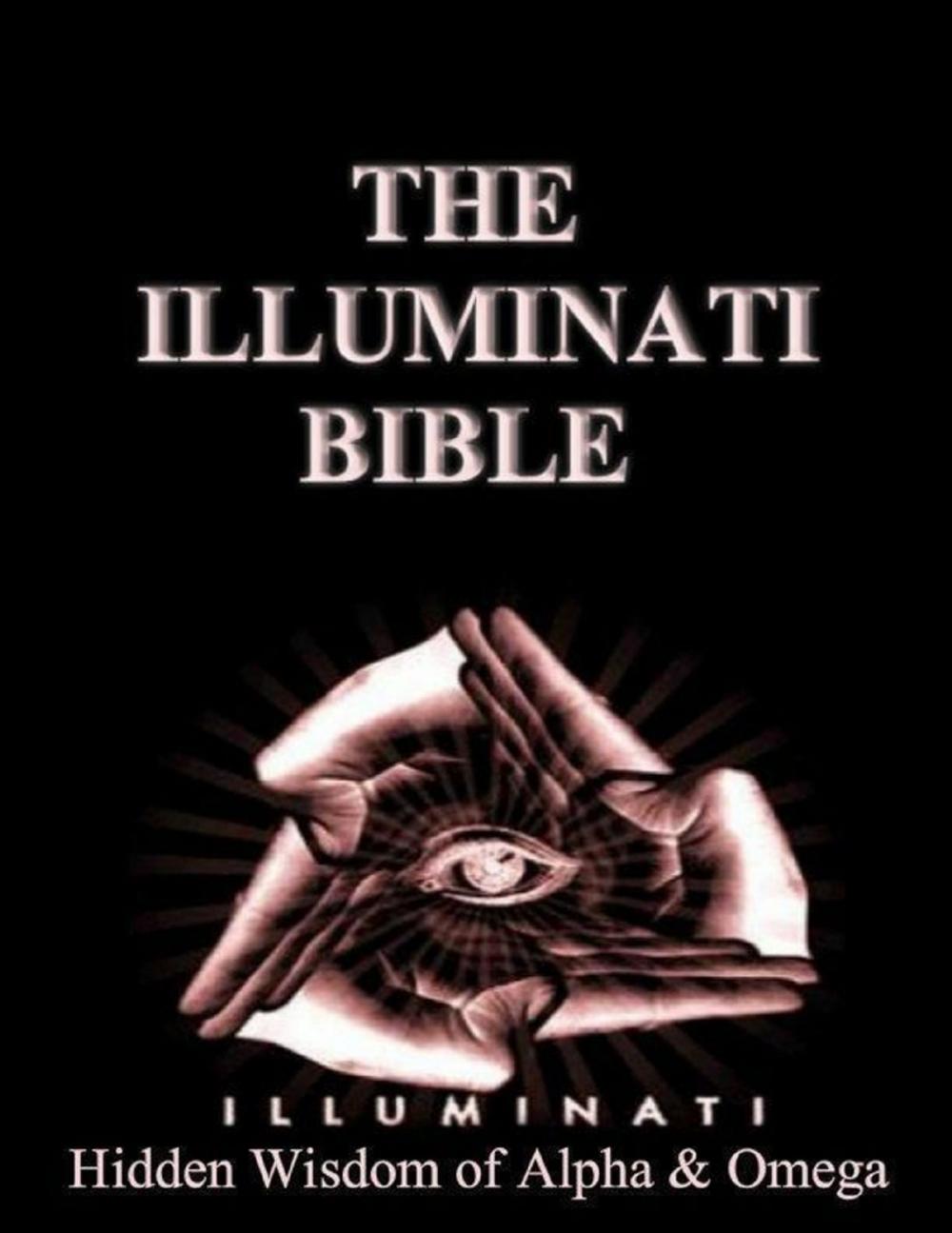 Big bigCover of Illuminati Bible: Hidden Wisdom of Alpha & Omega