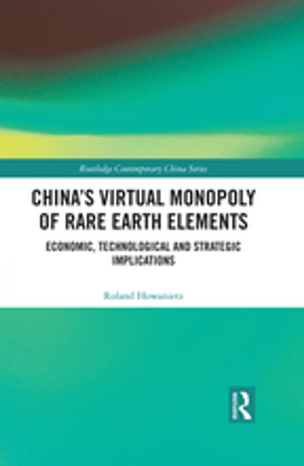 Big bigCover of China's Virtual Monopoly of Rare Earth Elements