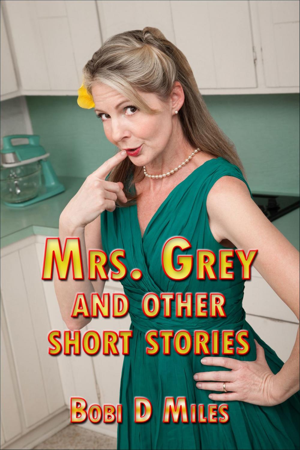 Big bigCover of Mrs. Grey and Other Stories