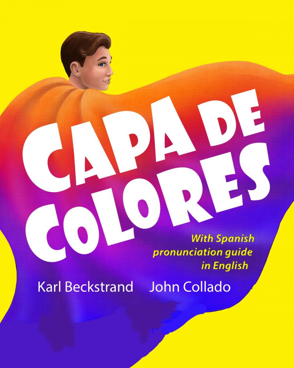 Big bigCover of Capa de colores: Spanish with English Pronunciation Guide