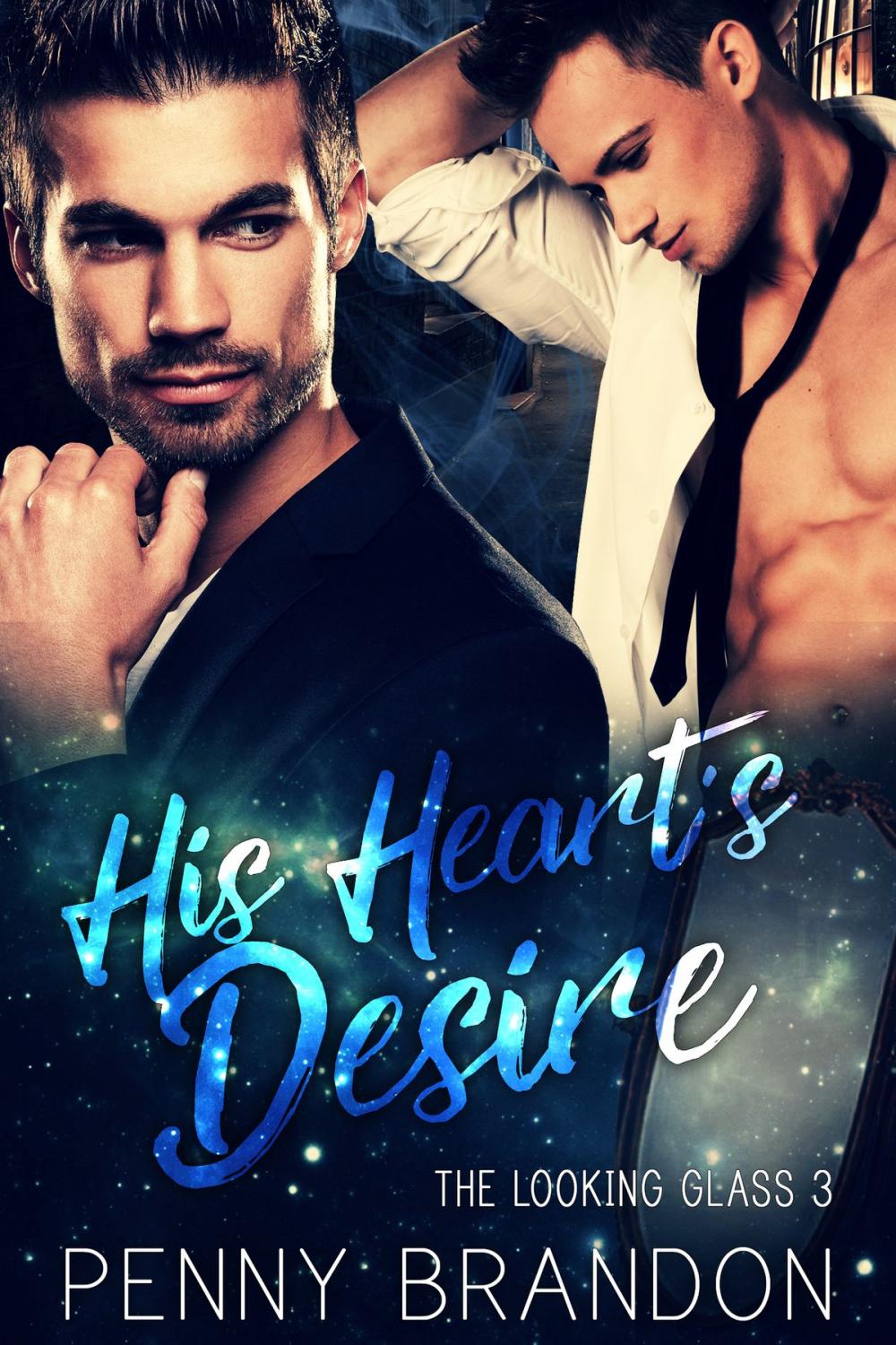Big bigCover of His Heart's Desire (The Looking Glass 3)
