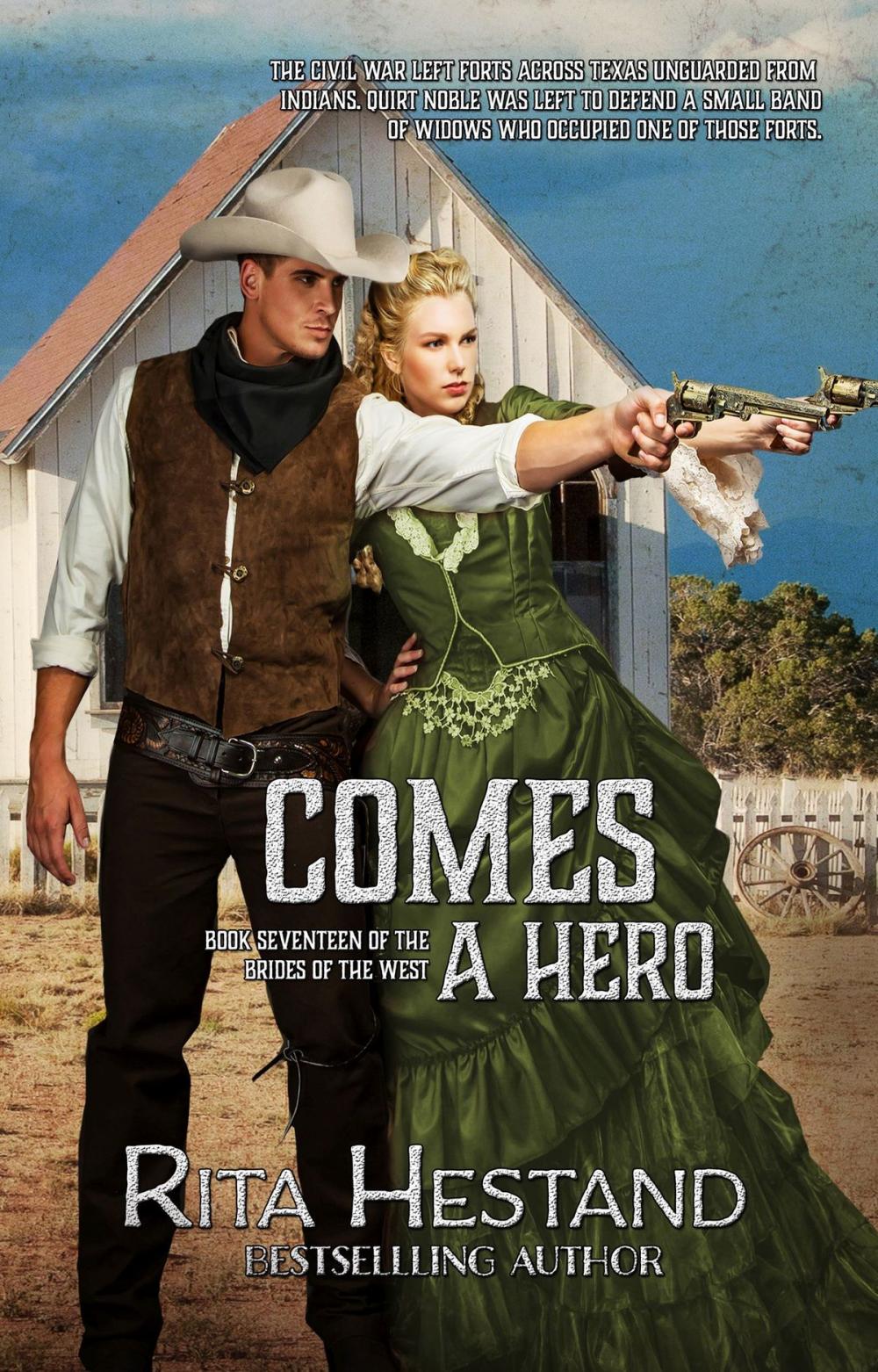 Big bigCover of Comes a Hero (Book 17 of Brides of the West Series)