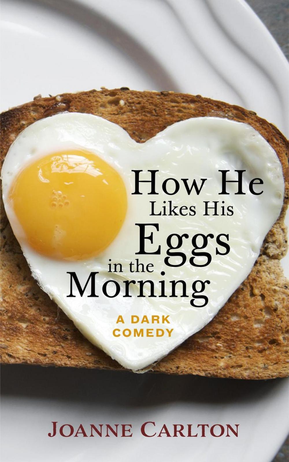 Big bigCover of How He Likes His Eggs In The Morning
