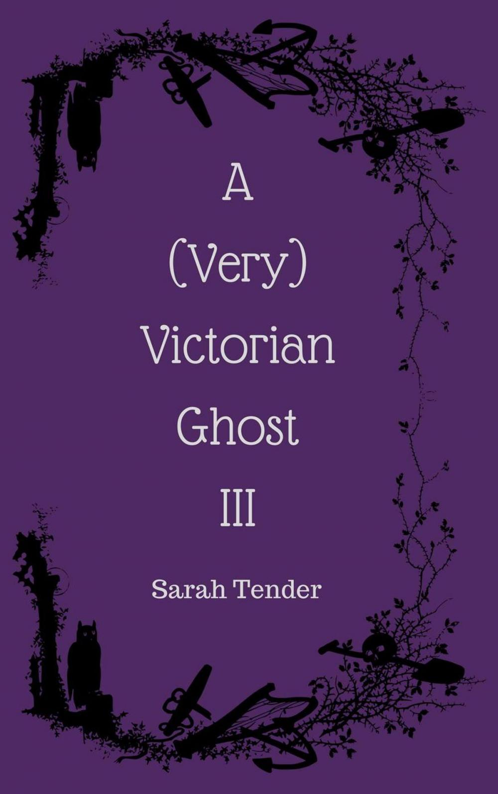 Big bigCover of A (Very) Victorian Ghost III