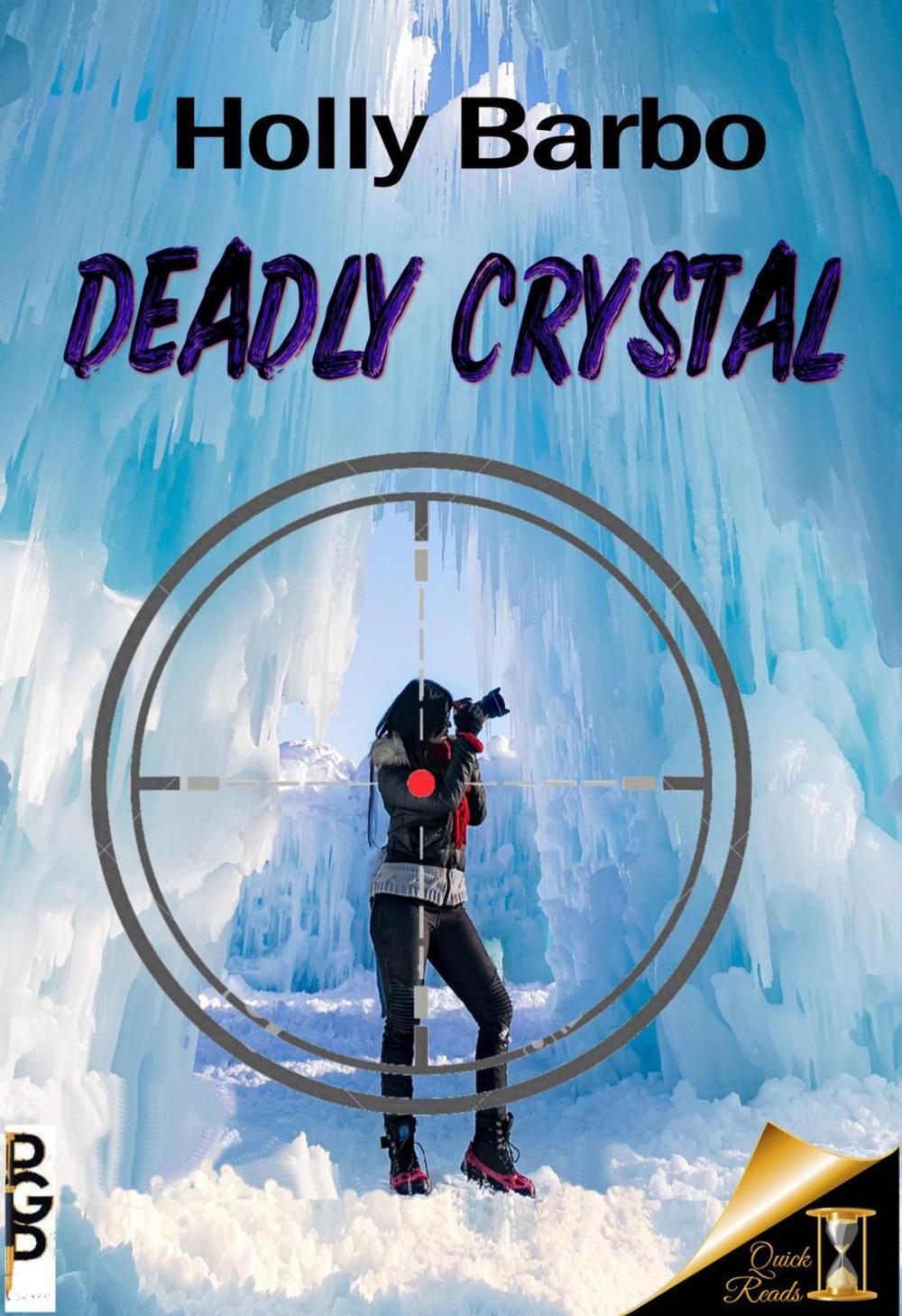 Big bigCover of Deadly Crystal