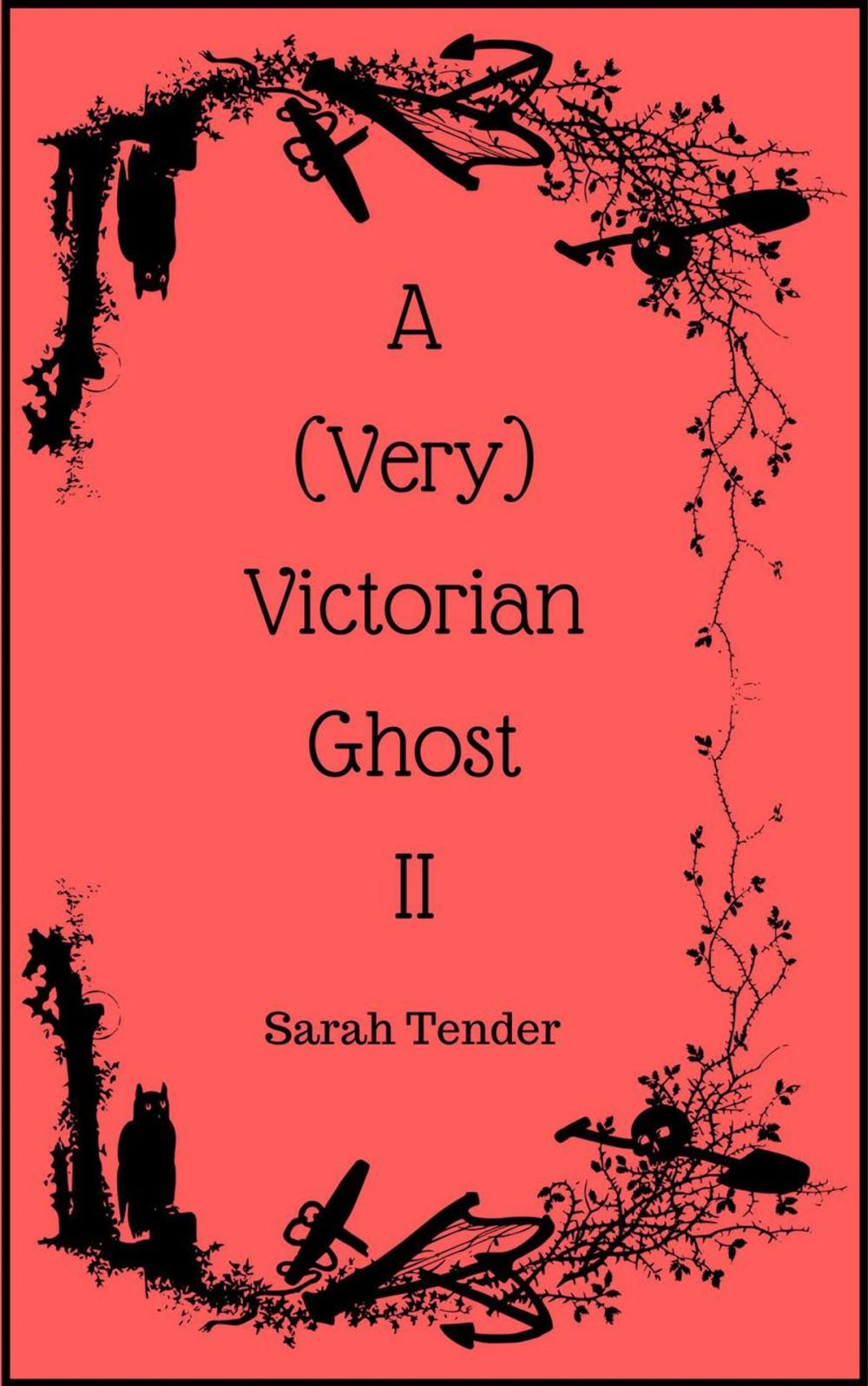 Big bigCover of A (Very) Victorian Ghost II