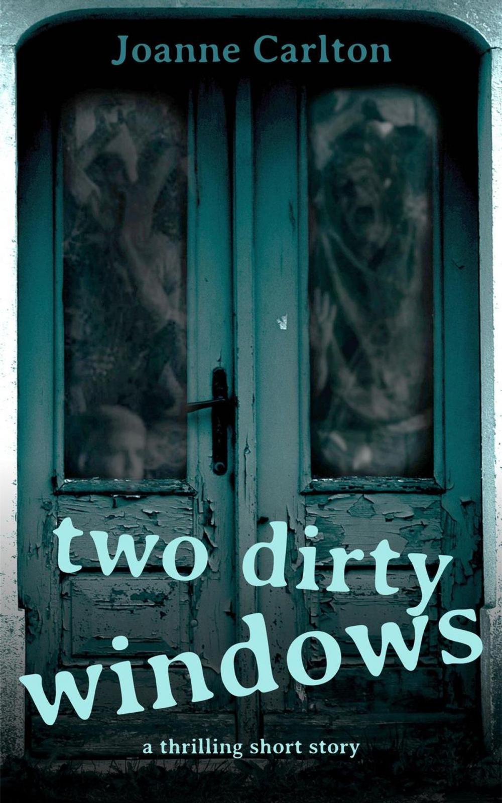 Big bigCover of Two Dirty Windows