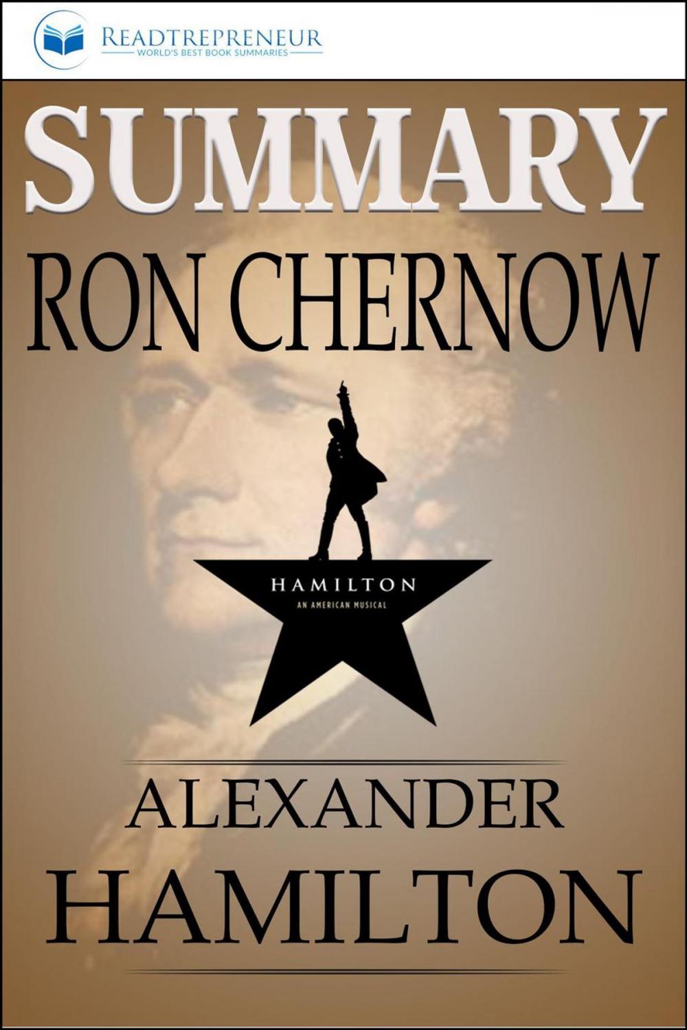 Big bigCover of Summary of Alexander Hamilton by Ron Chernow