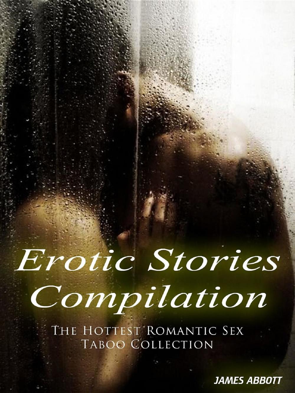 Big bigCover of Erotic Stories Compilation The Hottest Romantic Sex Taboo Collection