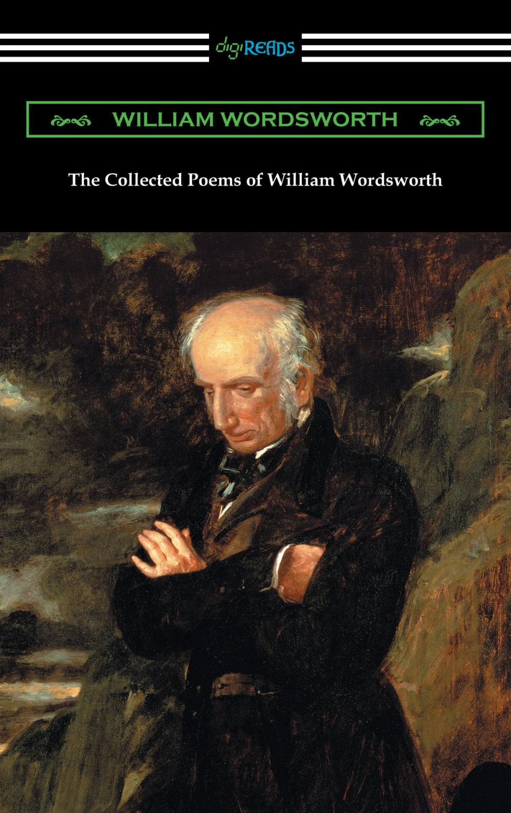 Big bigCover of The Collected Poems of William Wordsworth (with an Introduction by John Morley)