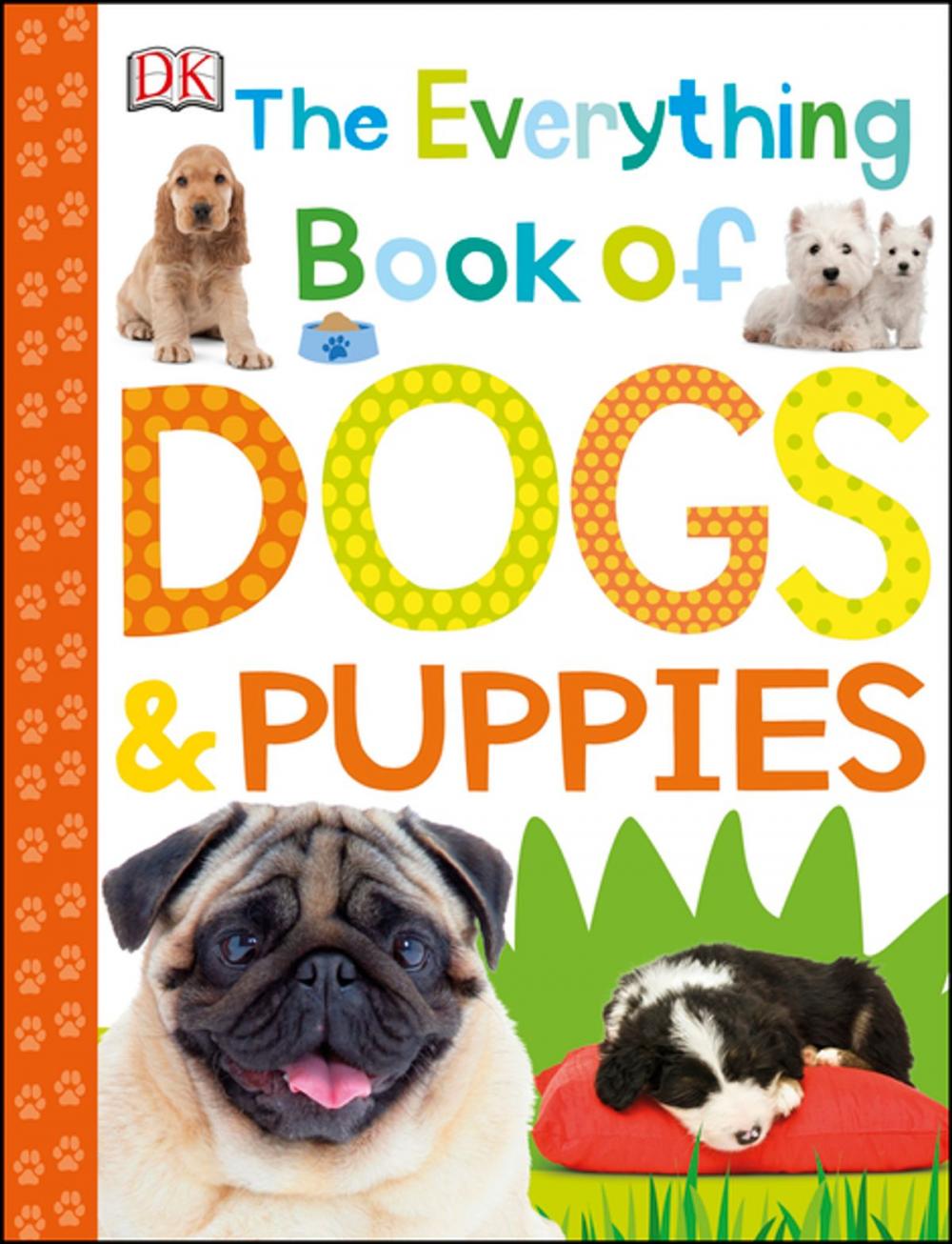 Big bigCover of The Everything Book of Dogs and Puppies
