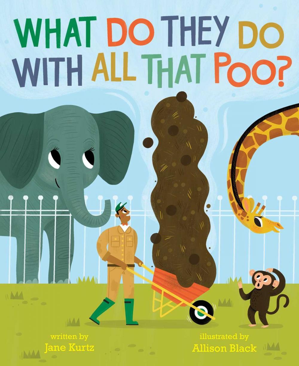 Big bigCover of What Do They Do with All That Poo?