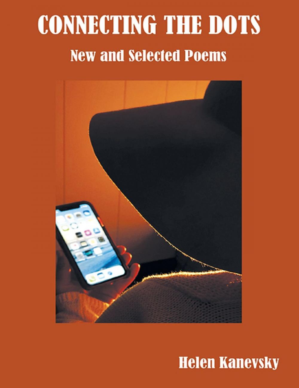 Big bigCover of Connecting the Dots: New and Selected Poems