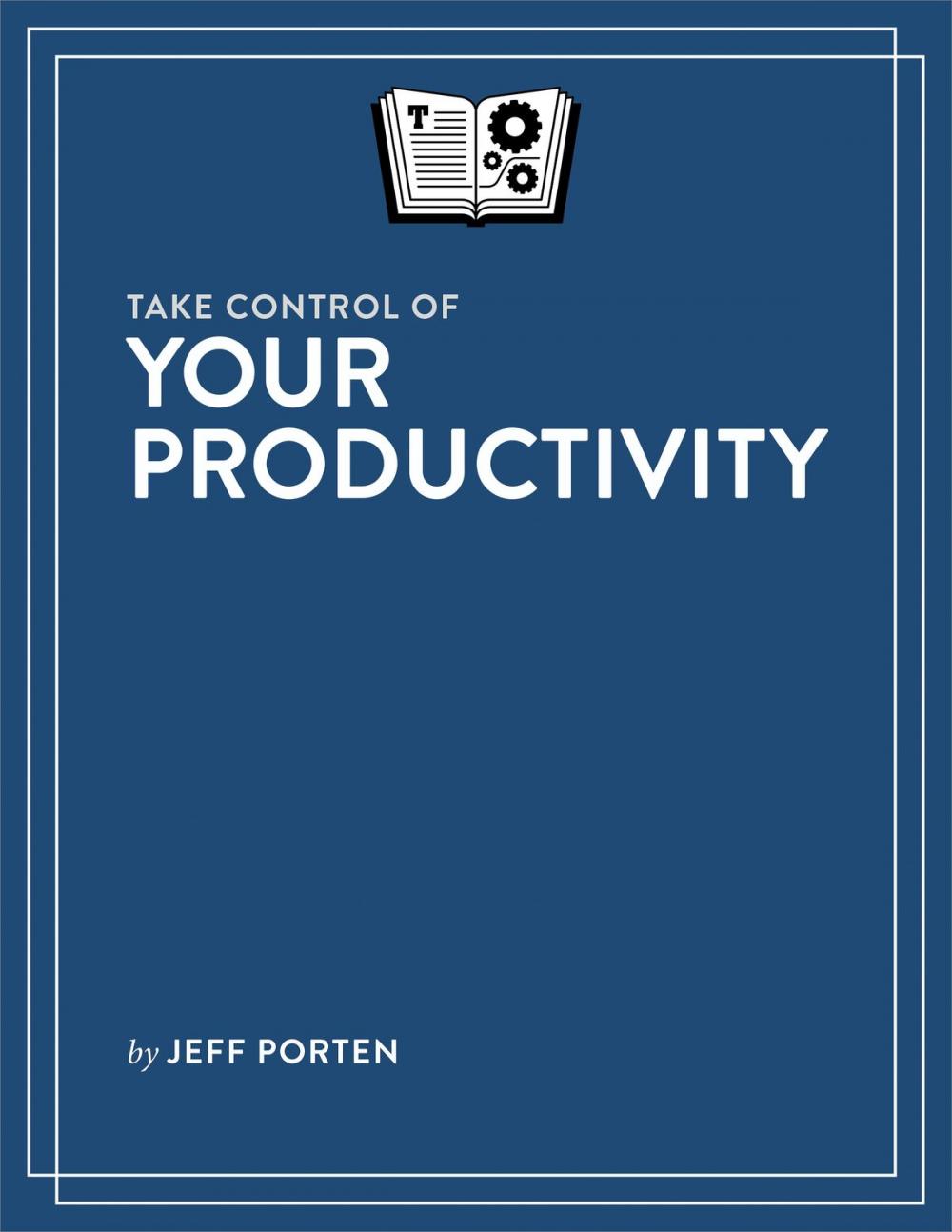 Big bigCover of Take Control of Your Productivity