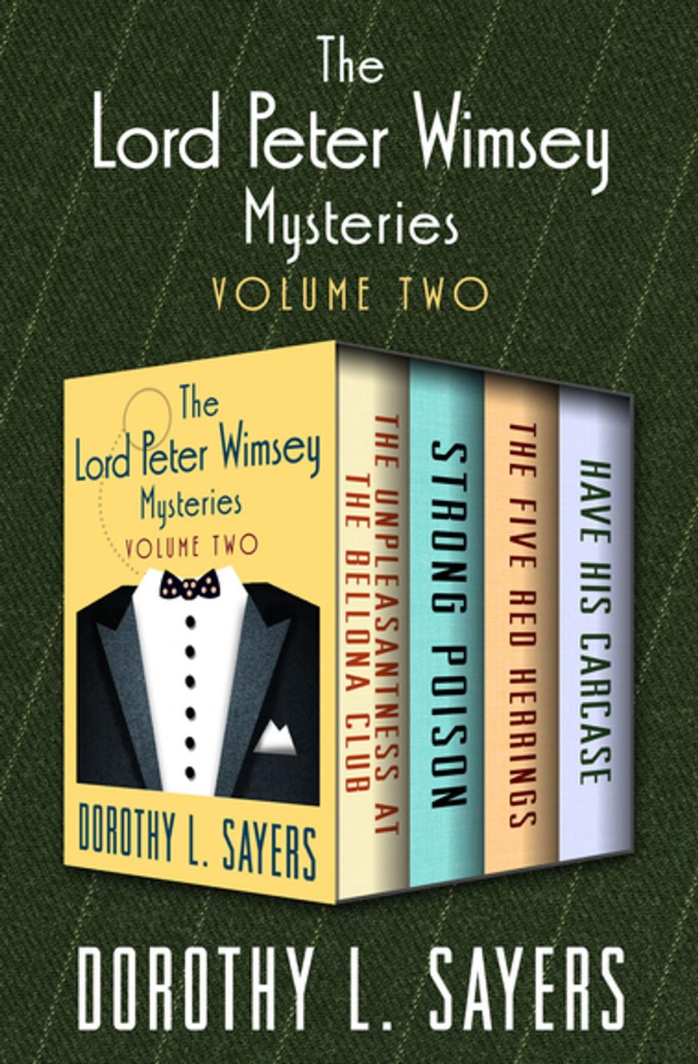Big bigCover of The Lord Peter Wimsey Mysteries Volume Two