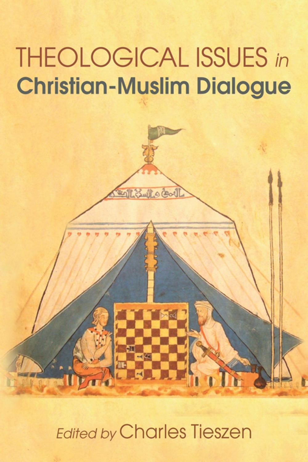 Big bigCover of Theological Issues in Christian-Muslim Dialogue