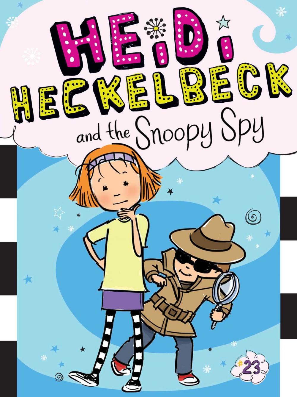 Big bigCover of Heidi Heckelbeck and the Snoopy Spy