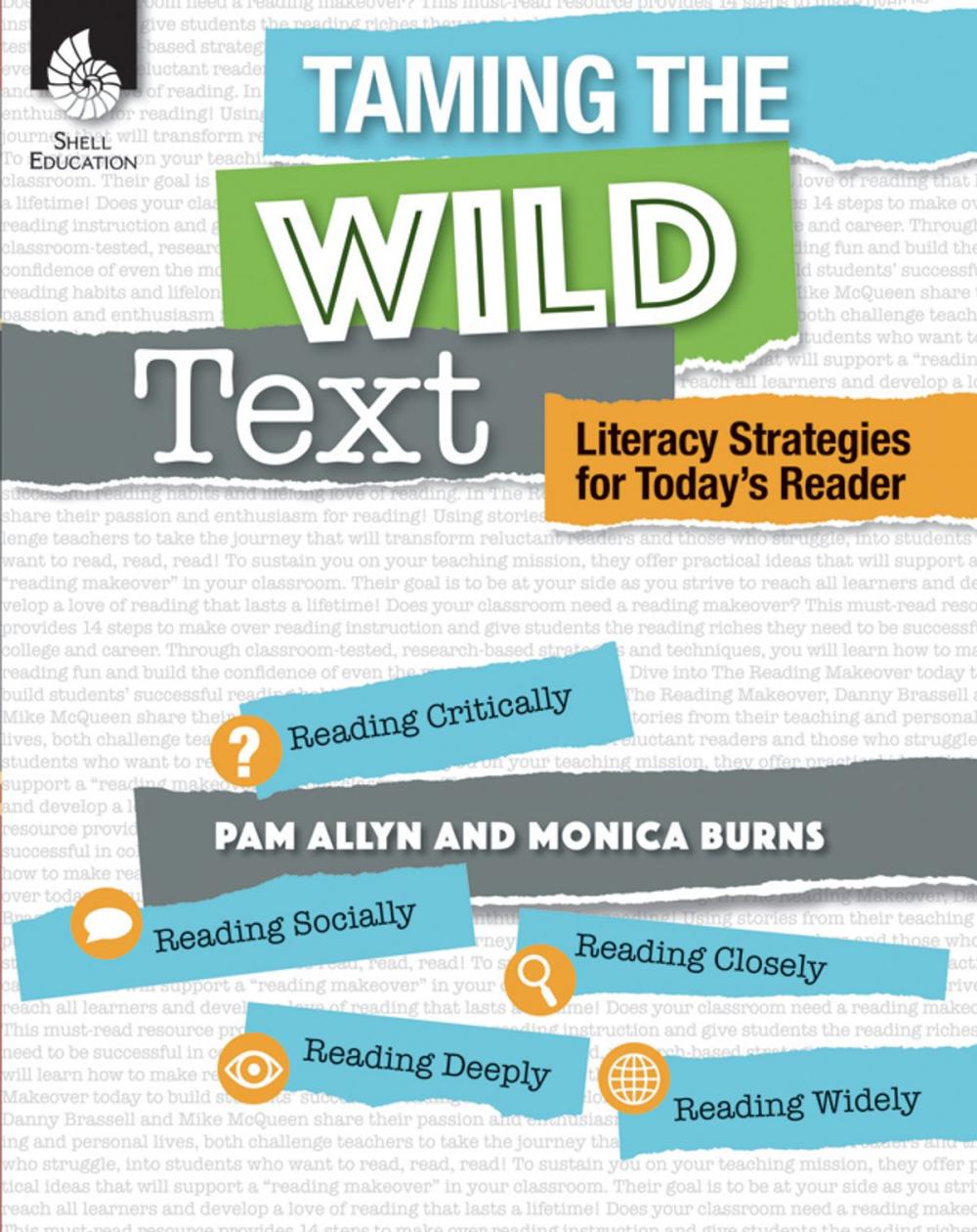 Big bigCover of Taming the Wild Text: Literacy Strategies for Today's Reader