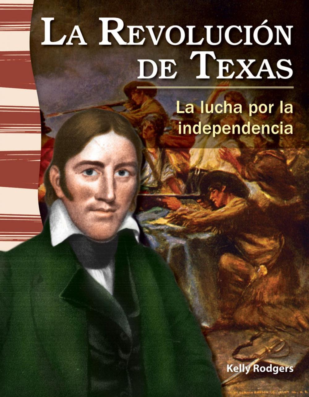 Big bigCover of La Revolución de Texas: La lucha por la independencia