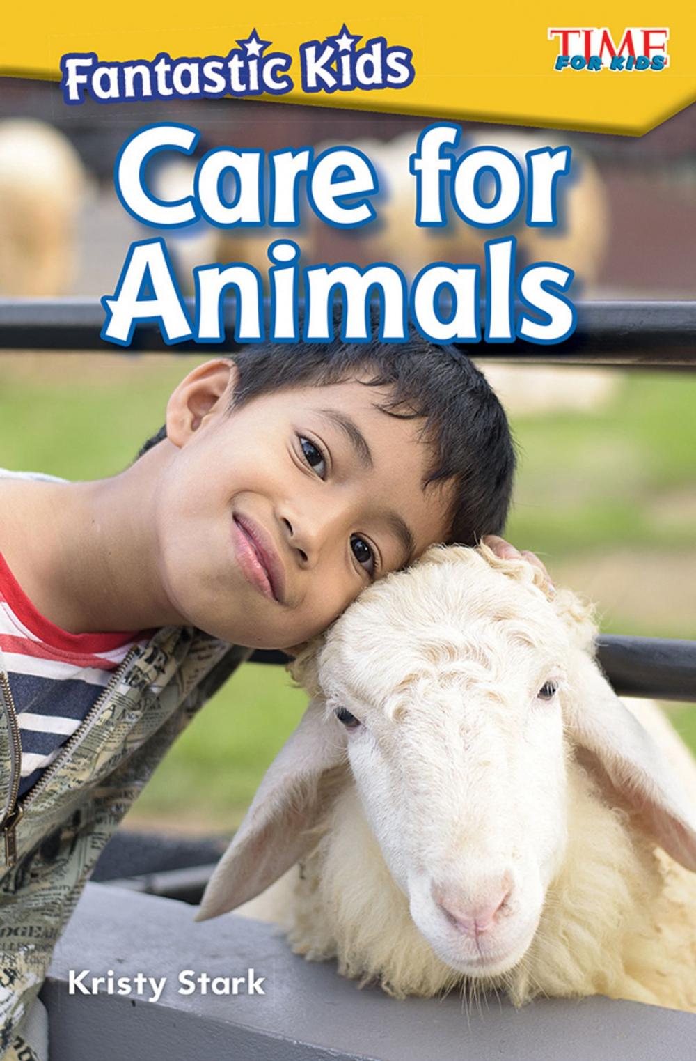 Big bigCover of Fantastic Kids: Care for Animals