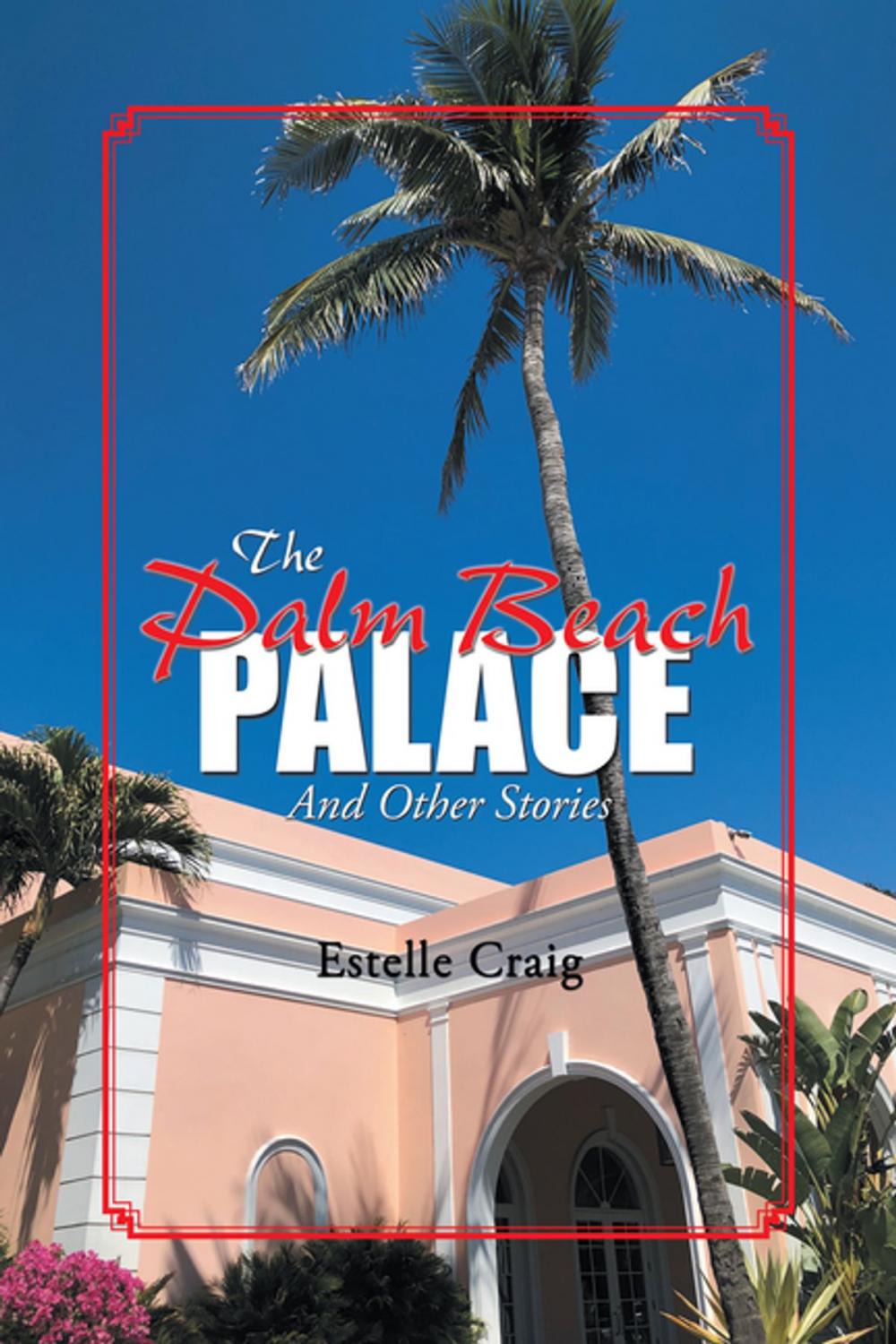 Big bigCover of The Palm Beach Palace