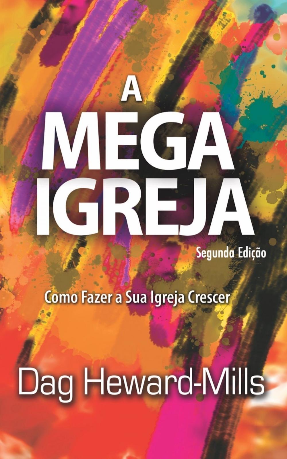 Big bigCover of A Megaigreja: Segunda Edição