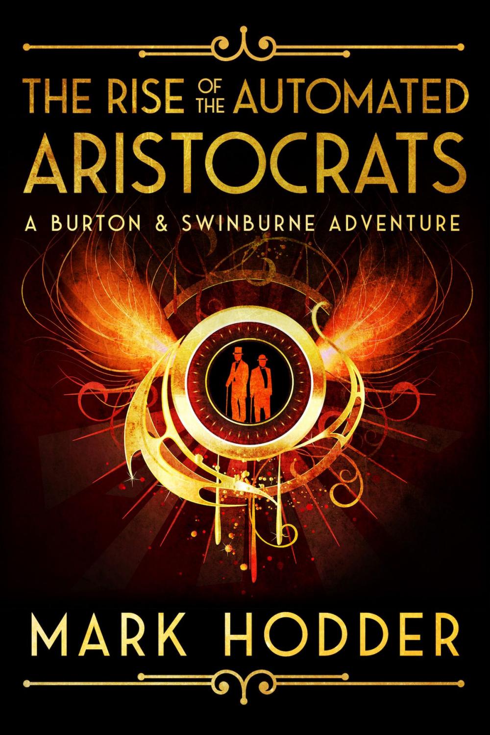 Big bigCover of The Rise of the Automated Aristocrats