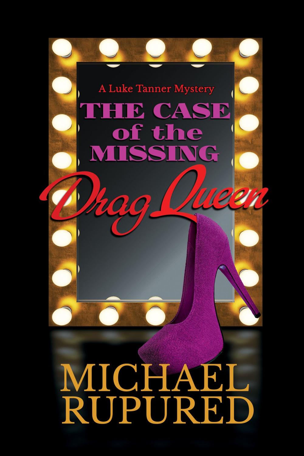 Big bigCover of The Case of the Missing Drag Queen
