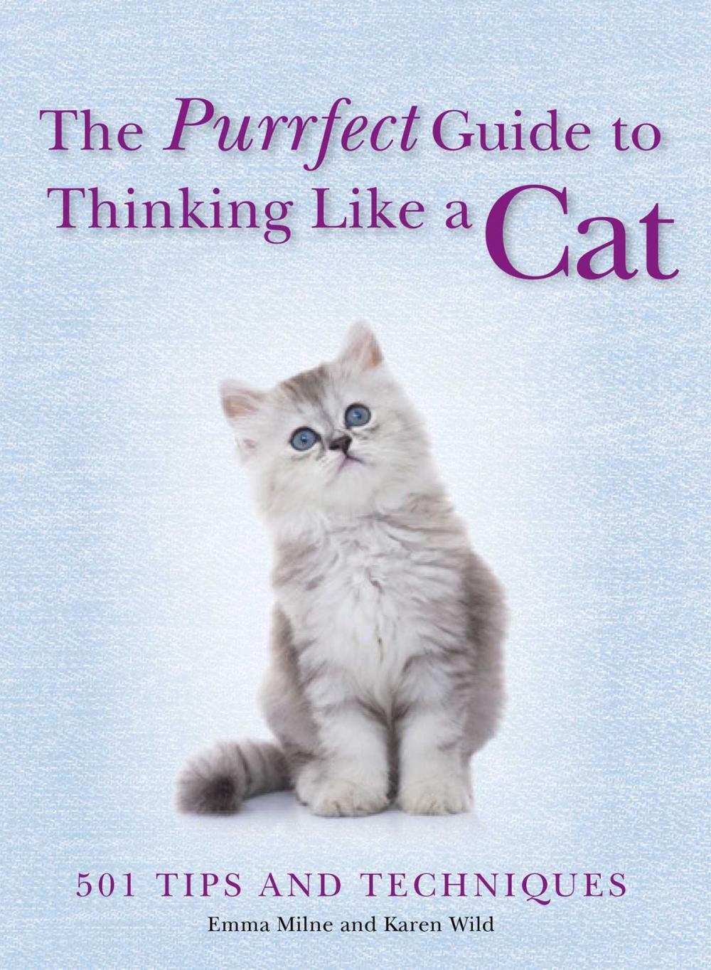 Big bigCover of The Purrfect Guide to Thinking Like a Cat