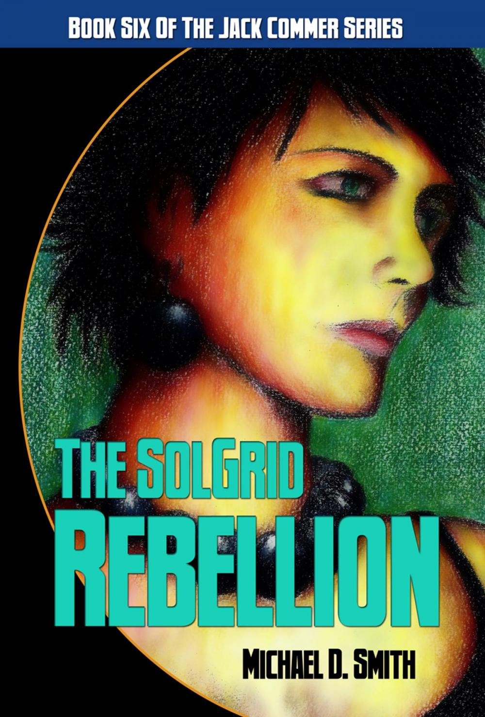 Big bigCover of The Solgrid Rebellion