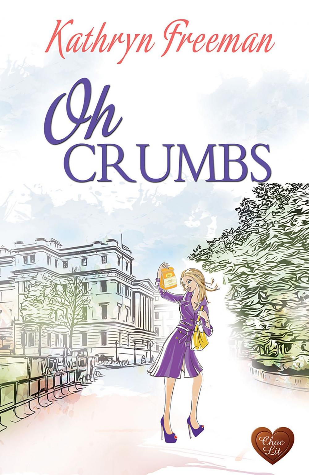 Big bigCover of Oh Crumbs (Choc Lit)