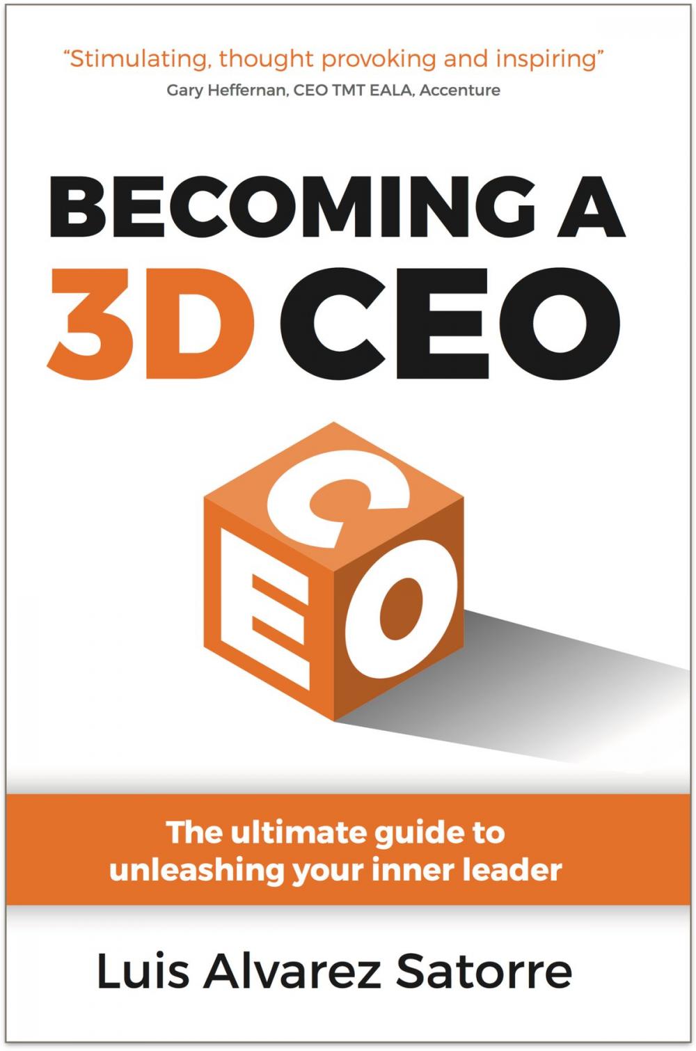 Big bigCover of Becoming a 3D CEO: The ultimate guide to unleashing your inner leader