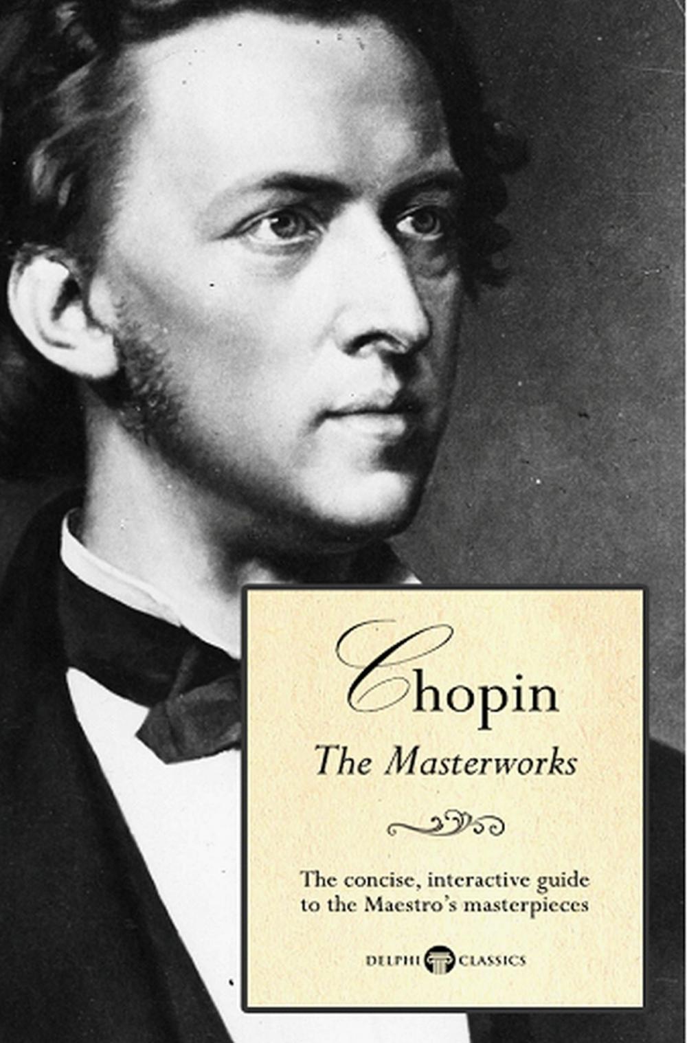Big bigCover of Delphi Masterworks of Frédéric Chopin (Illustrated)