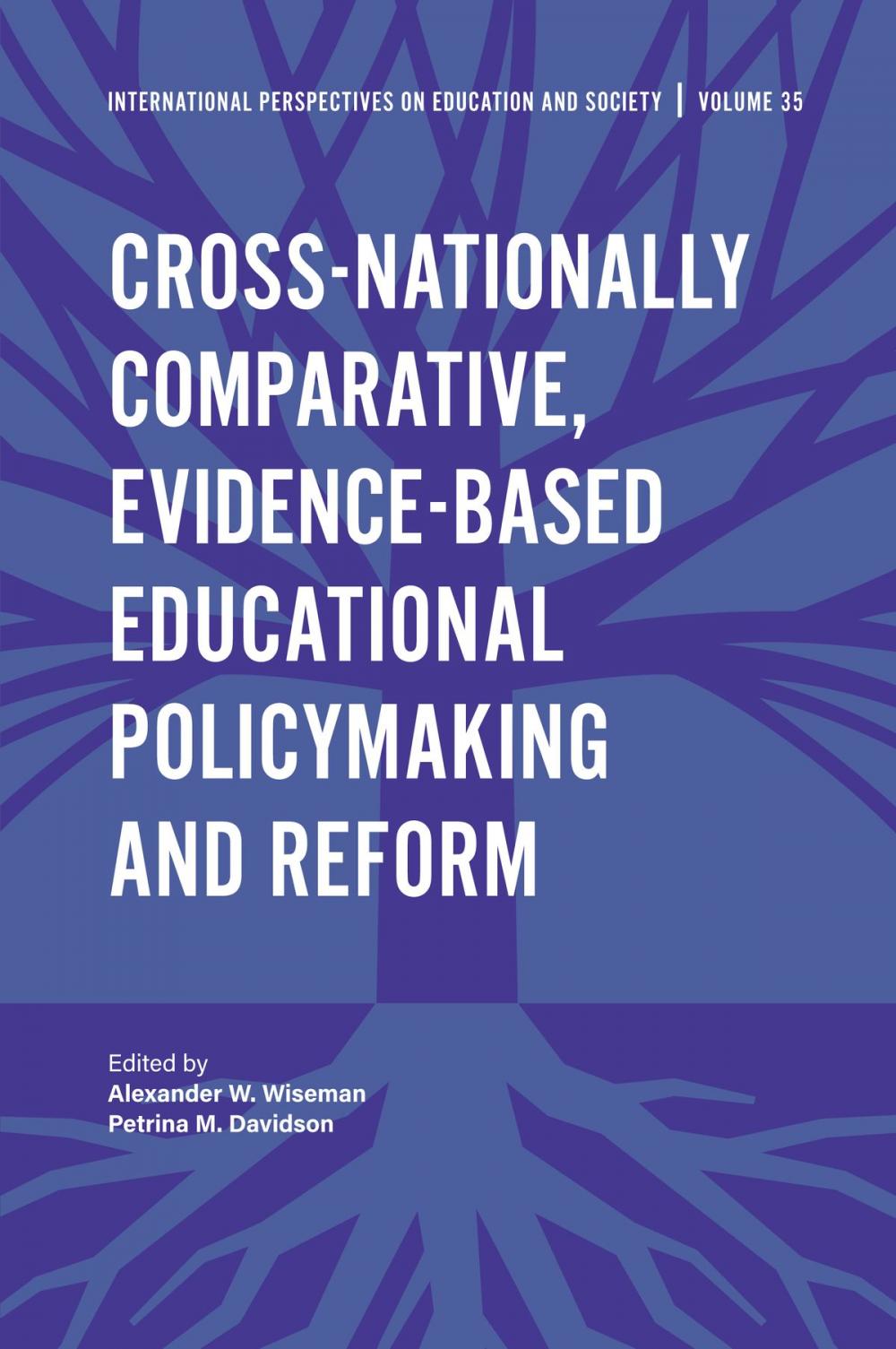 Big bigCover of Cross-nationally Comparative, Evidence-based Educational Policymaking and Reform