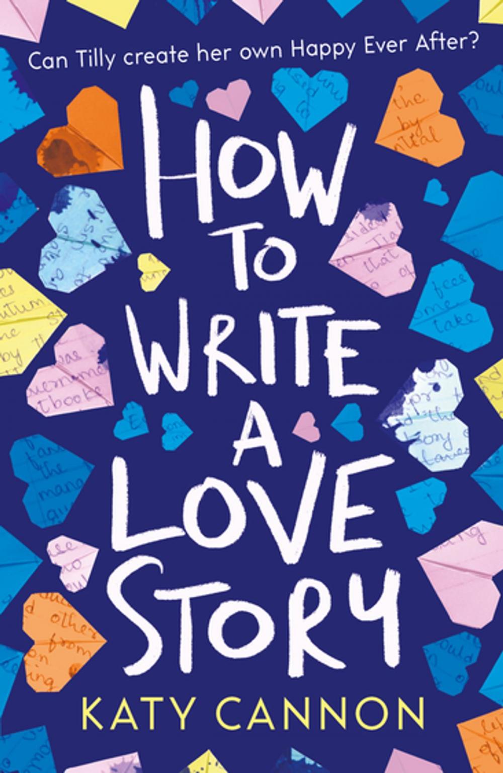 Big bigCover of How to Write a Love Story
