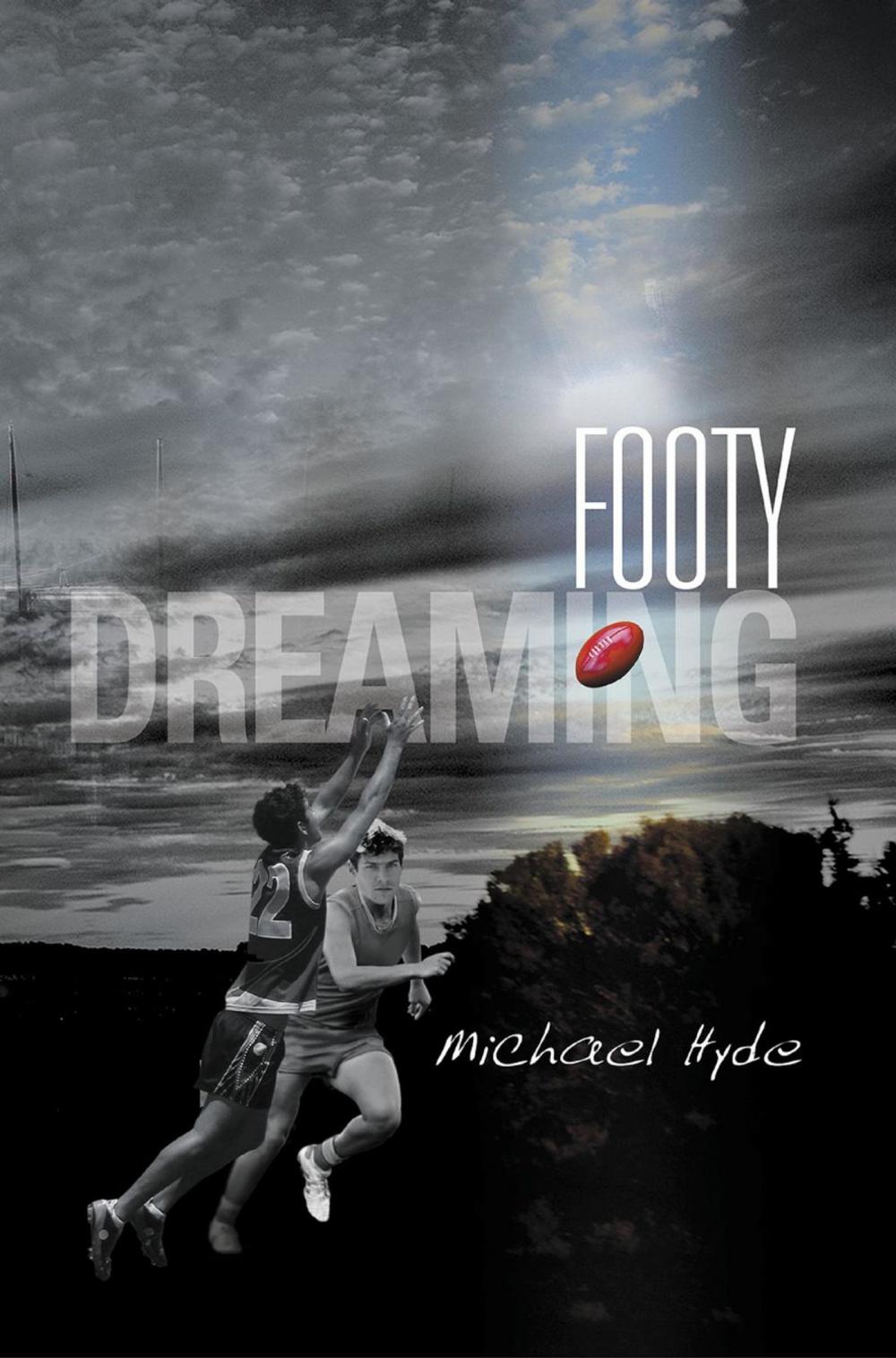 Big bigCover of Footy Dreaming