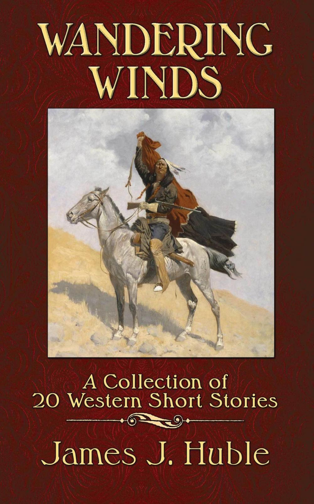 Big bigCover of Wandering Winds: A Collection of 20 short Western Stories