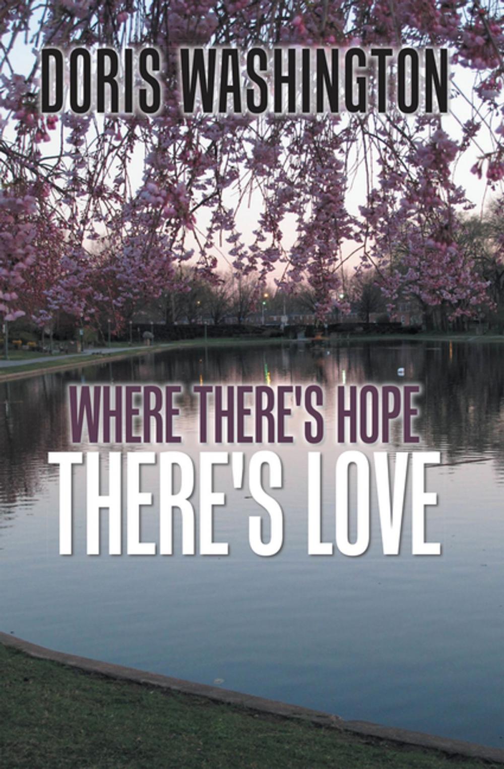 Big bigCover of Where There's Hope- There's Love