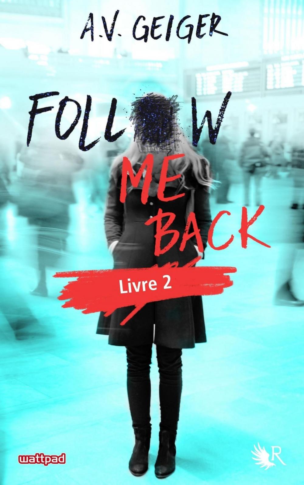 Big bigCover of Follow Me Back - Livre 2 - Édition française